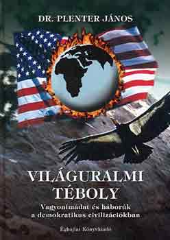Dr. Plenter J�nos - Vil�guralmi t�boly