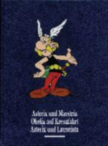 Albert Uderzo - Asterix Gesamtausgabe 11 - Asterix und Maestria, Obelix auf Kreuzfahrt, Asterix und Latraviata