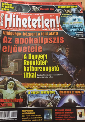 Hihetetlen! magazin - XII. �vfolyam 3. (125.) sz�m, 2012. m�rcius