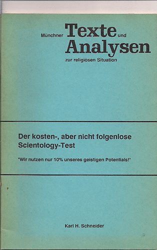 Der kosten-, aber nicht folgenlose Scientology-Test