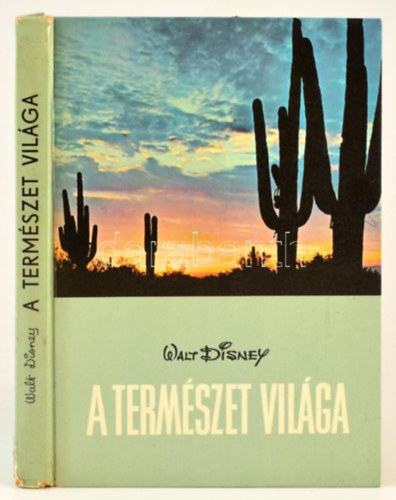 Rutheford Platt - A termszet vilga (Walt Disney)