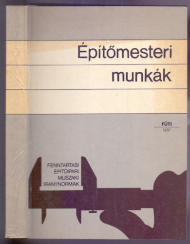 FTI - Fenntartsi ptipari mszaki irnynormk - ptmesteri munkk-Kalkulcis segdletek