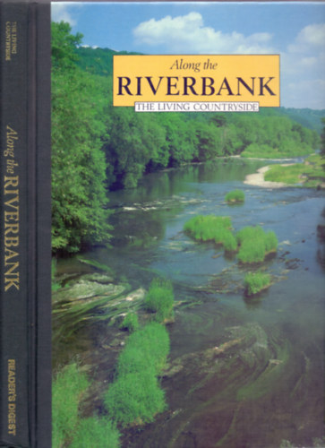 Consultant: Nigel Holmes - Along the RIVERBANK - The Living Countryside