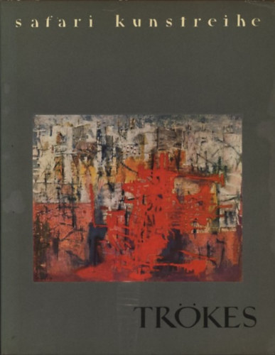 Will Grohmann - Trkes