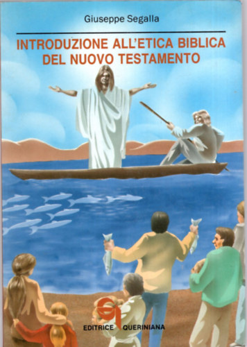 Giuseppe Segalla - Introduzione All'etica Biblica del Nuovo Testamento - II. k�tet