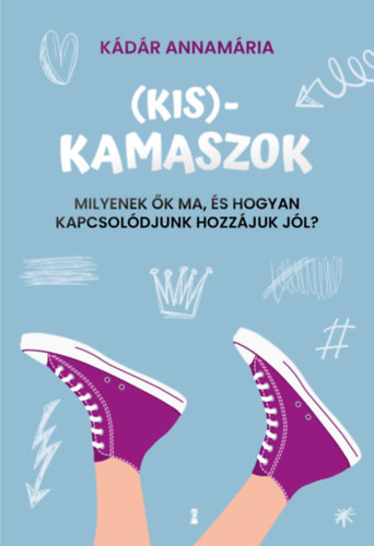 K�d�r Annam�ria - (Kis)kamaszok