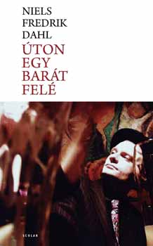 Niels Fredrik Dahl - �ton egy bar�t fel�
