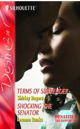 Leanne Banks Shirley Rogers - Terms of Surrender / Shocking the Senator