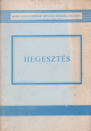 Becker Istvn-Kovcs Mihly - Hegeszts