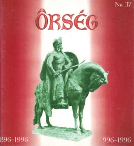 Őrség Nr.37 - A Burgerlandi Magyar Kultúregyesület Tájékoztató lapja - Die Wart ( kétnyelvű )