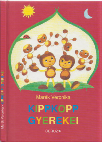 Mark Veronika - Kippkopp gyerekei