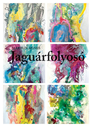 M�rton �gnes - Jagu�rfolyos� - Mission Jaguar