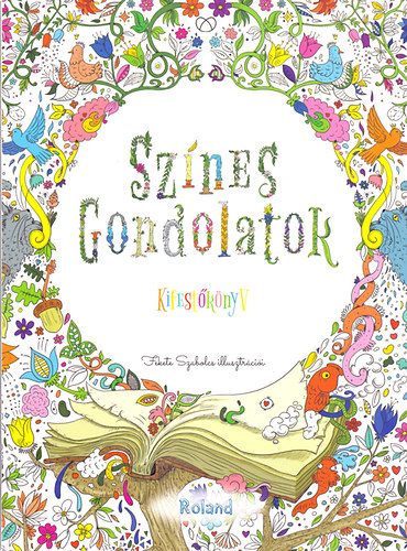 Fekete Szabolcs; Molnr Anita - Sznes gondolatok