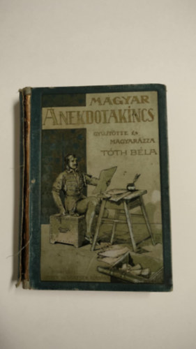 T�th B�la - A magyar anekdotakincs III.