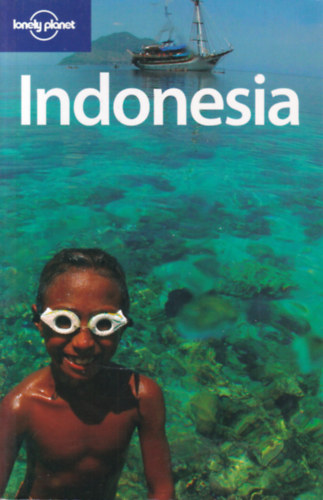 Brett Atkinson, Celeste Brash Ryan Ver Berkmoes - Indonesia (lonely planet) - (angol nyelvű útikönyv)