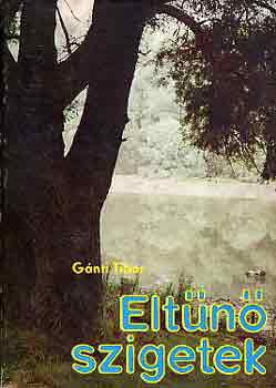 G�nti Tibor - Elt�n� szigetek