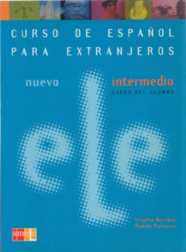 2 db Curso de Espanol Para Extranjeros - Nuevo: Intermedio cuaderno de ejercicios + Intermedio libro del alumno