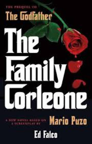 Ed Falco - The Family Corleone