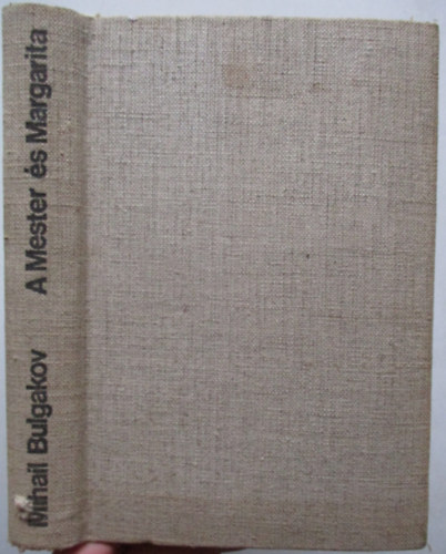 Mihail Bulgakov - A Mester s Margarita