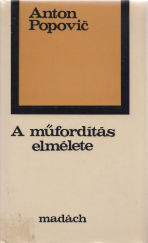 Anton Popovic - A műfordítás elmélete