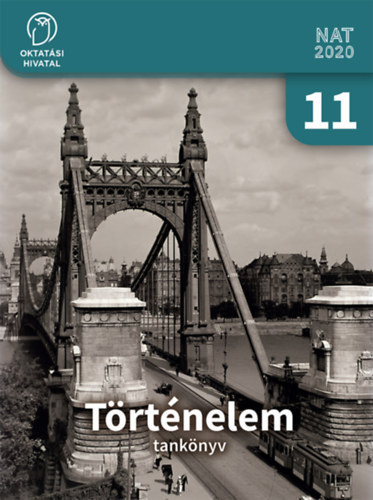 Szray Mikls  (szerk.) - Trtnelem tanknyv 11.