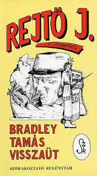 Rejt Jen - Bradley Tams visszat