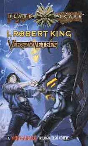 J. Robert King - Vrszvetsg - A Vrhbor trilgia els ktete