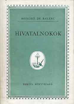 Honor de Balzac - Hivatalnokok