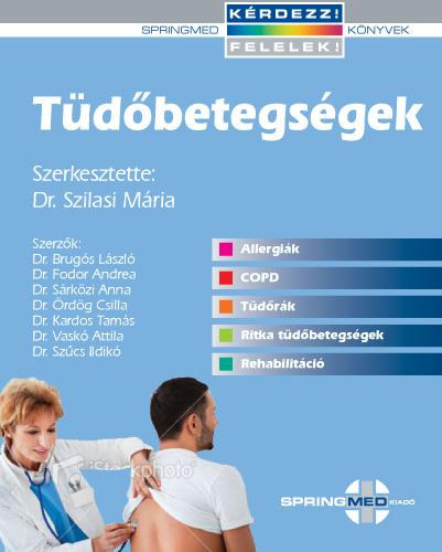 Kardos Tam�s, Dr. Brug�s L�szl�, Dr. Fodor Andrea, Dr. S�rk�zi Anna, Dr. �rd�g Csilla, Dr. Vask� Attila Sz�cs Ildik� - T�d�betegs�gek