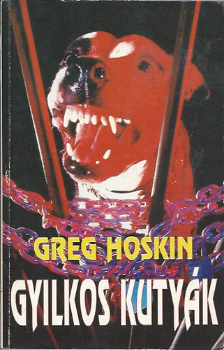 Greg Hoskin - Gyilkos kutyk