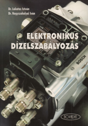 Dr. Nagyszokolyai Iv�n Lakatos Istv�n - Elektronikus d�zelszab�lyoz�s + A legfontosabb izz�t�gyerty�k 96/97 T�l