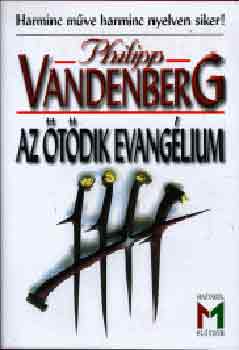 Philipp Vandenberg - Az �t�dik evang�lium