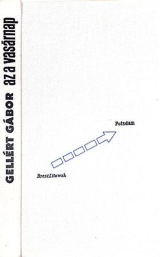 Gellért Gábor - Az a vasárnap - A szovjet diplomácia a két világháború között