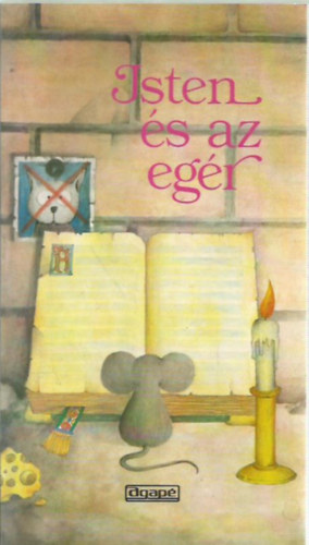 M. Angela Toigo - Isten és az egér