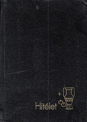 Hit�let IMAK�NYV N�P�NEKESK�NYV MELL�KLETTEL �S A SZENTS�GI �LET MEG�JULT LITURGI�J�NAK MAGYAR�ZAT�VAL