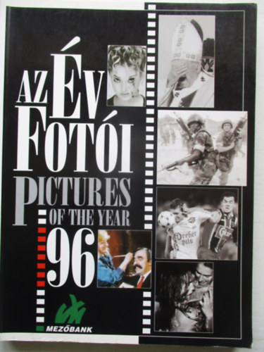 Az Év Fotói Pictures Of The Year 96.
