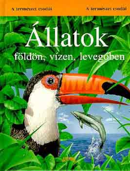 Anna Casalis - �llatok f�ld�n, v�zen, leveg�ben