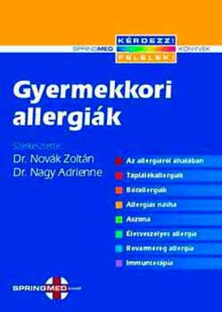 Nov�k Zolt�n; Nagy Adrienne - Gyermekkori allergi�k - K�rdezz! Felelek!