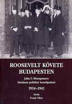 Roosevelt követe Budapesten