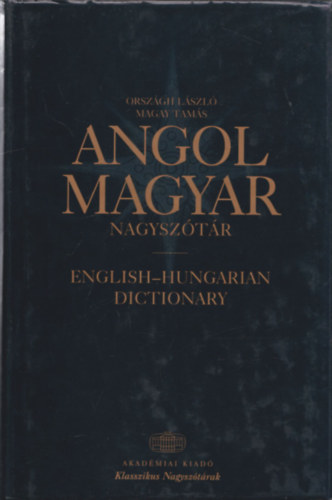 Magay Tams Orszgh Lszl - Angol-magyar nagysztr