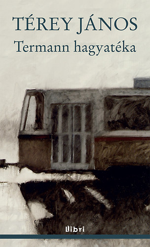 T�rey J�nos - Termann hagyat�ka