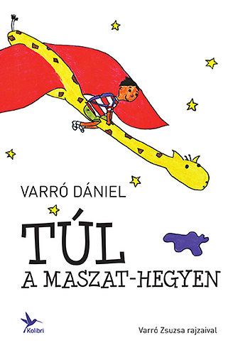 Varr Dniel - Tl a Maszat-hegyen