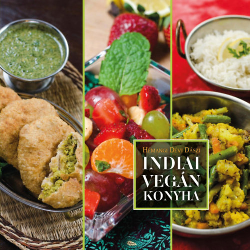 Hémangi Dévi Dászi - Indiai vegán konyha