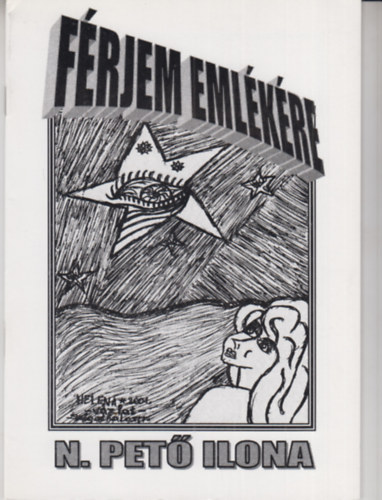 N. Pető Ilona - Férjem emlékére - Naplótöredékek