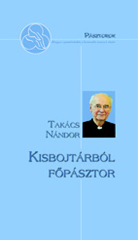 Tak�cs N�ndor - Kisbojt�rb�l f�p�sztor