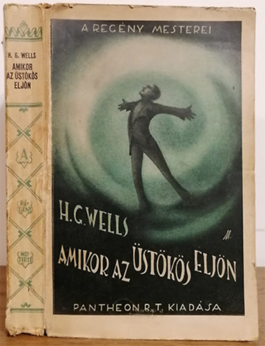H. G. Wells - Amikor az stks eljn
