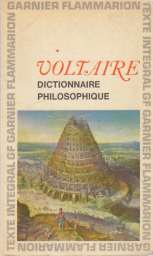 Voltaire - Dictionnaire Philosophique