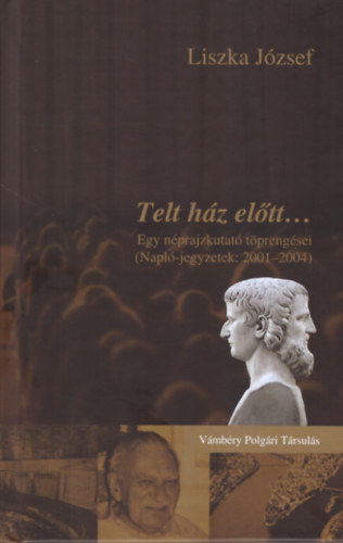 Liszka J�zsef - Telt h�z el�tt...