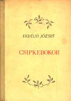 Erdélyi József - Csipkebokor