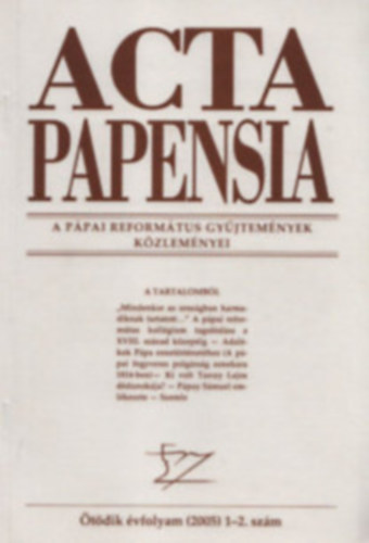 Hudi Jzsef dr.  (fszerk.) - Acta Papensia V.